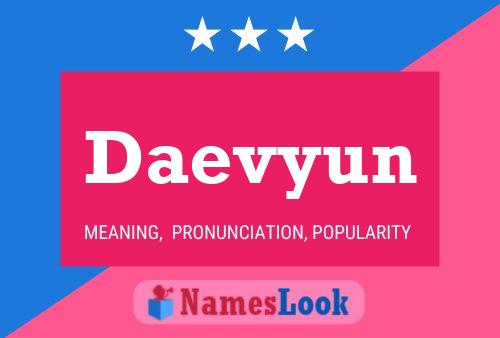 Daevyun Name Poster