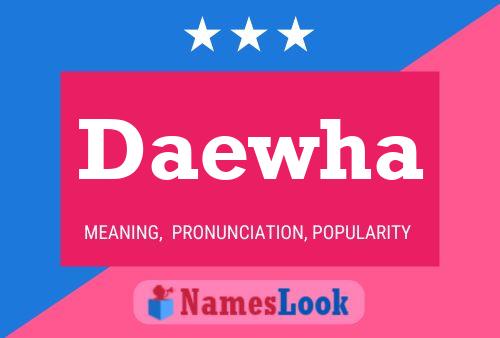 Daewha Name Poster