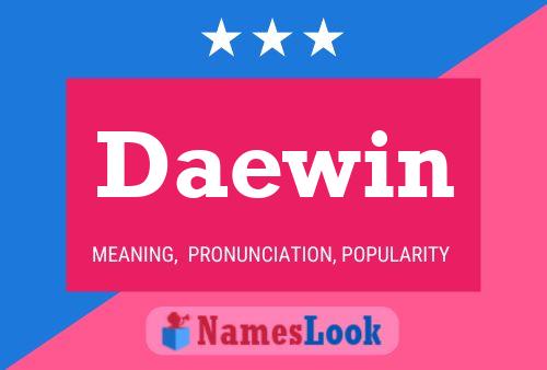 Daewin Name Poster