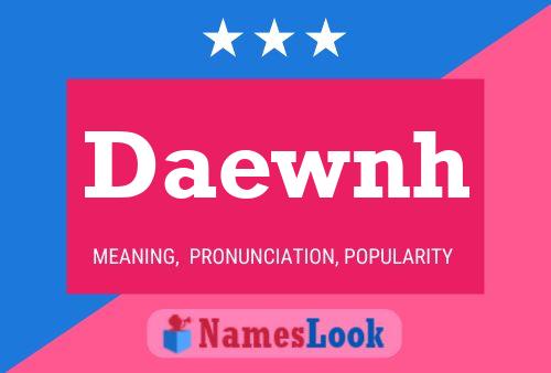 Daewnh Name Poster