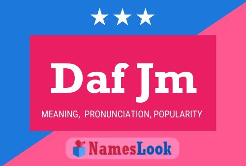 Daf Jm Name Poster