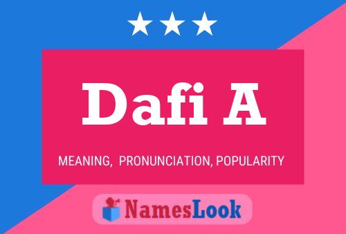 Dafi A Name Poster