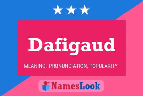 Dafigaud Name Poster