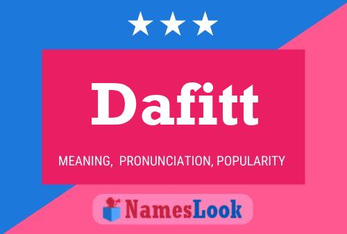 Dafitt Name Poster