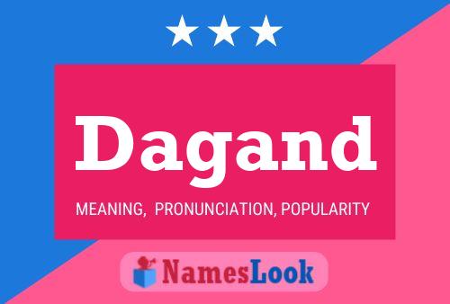 Dagand Name Poster