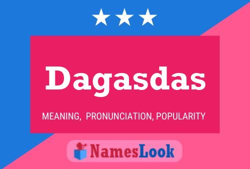 Dagasdas Name Poster