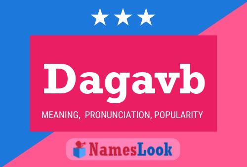 Dagavb Name Poster