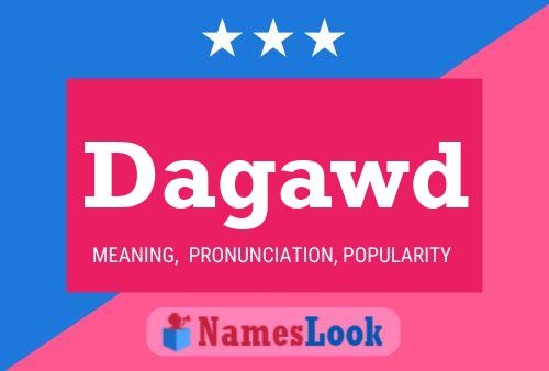 Dagawd Name Poster