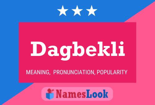 Dagbekli Name Poster