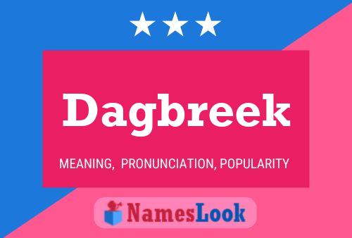 Dagbreek Name Poster