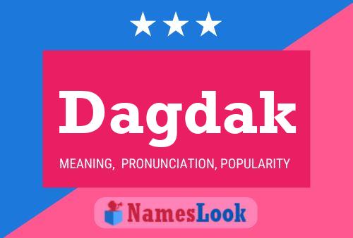 Dagdak Name Poster