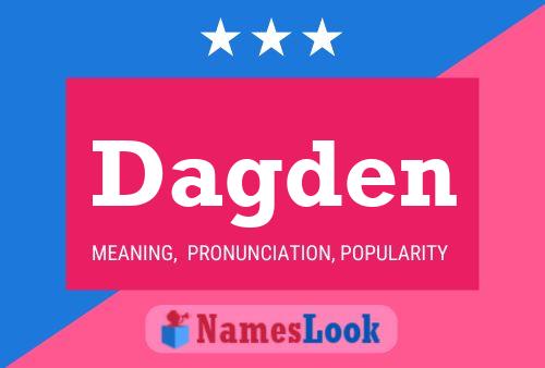 Dagden Name Poster