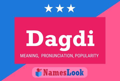 Dagdi Name Poster