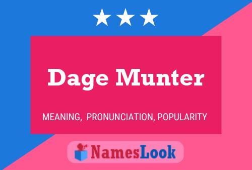 Dage Munter Name Poster