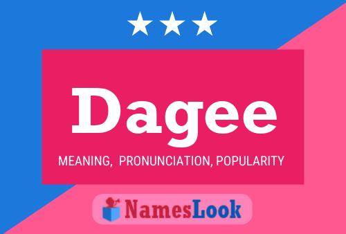 Dagee Name Poster