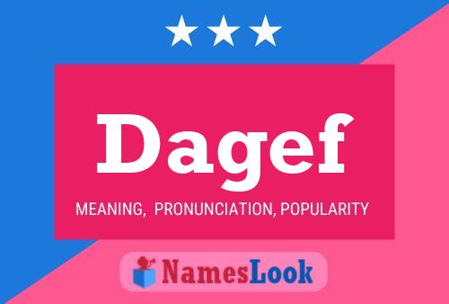 Dagef Name Poster