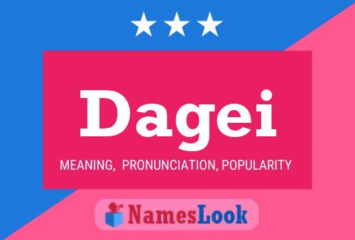 Dagei Name Poster