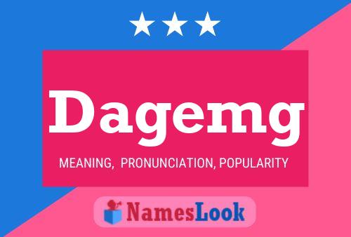 Dagemg Name Poster