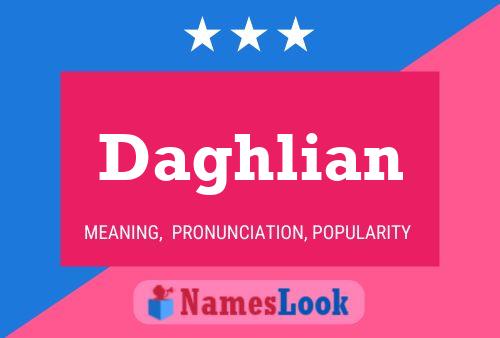 Daghlian Name Poster