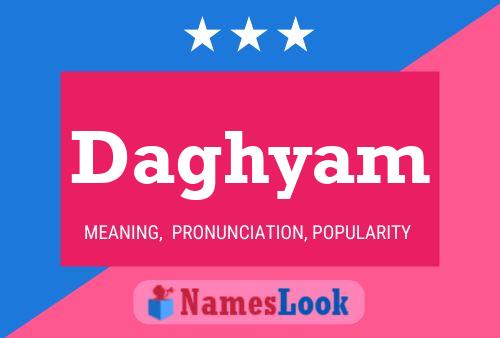 Daghyam Name Poster