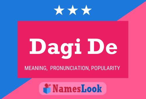 Dagi De Name Poster