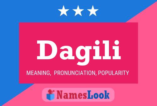 Dagili Name Poster