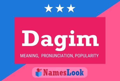 Dagim Name Poster