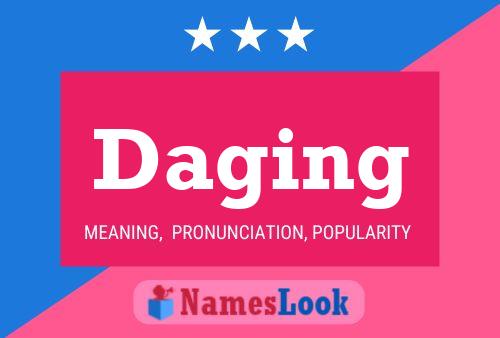 Daging Name Poster