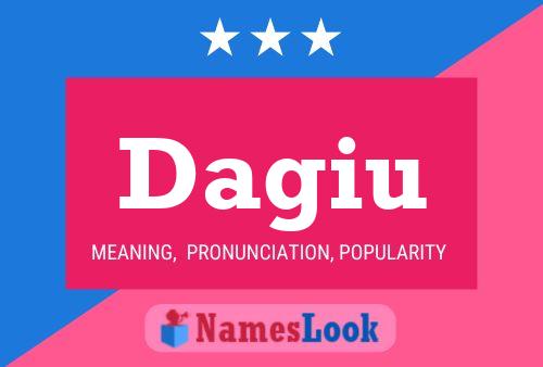 Dagiu Name Poster