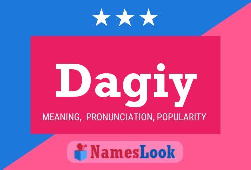 Dagiy Name Poster