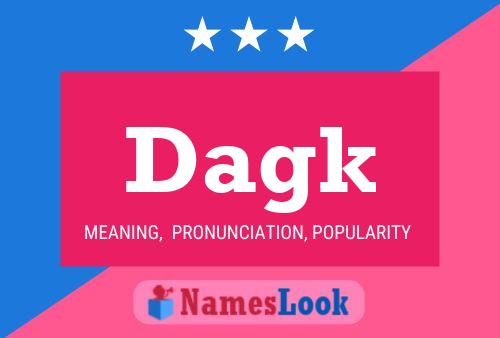 Dagk Name Poster