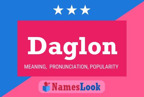 Daglon Name Poster