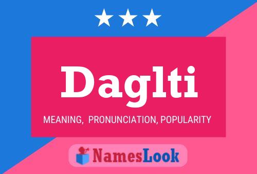 Daglti Name Poster