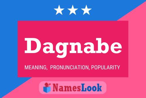 Dagnabe Name Poster