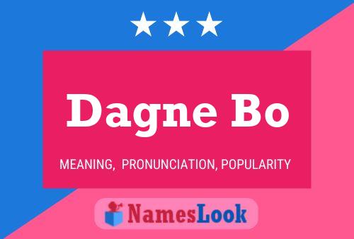 Dagne Bo Name Poster