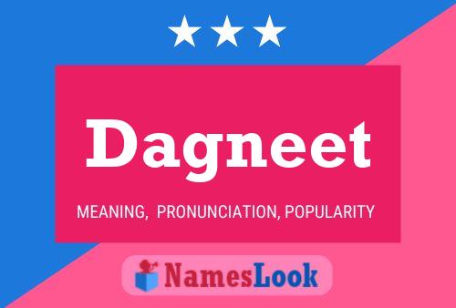 Dagneet Name Poster