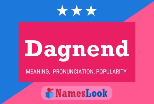 Dagnend Name Poster