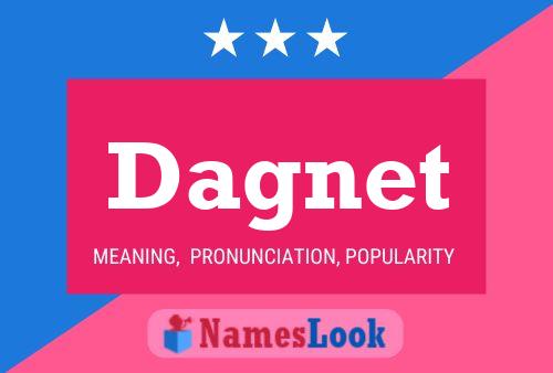 Dagnet Name Poster