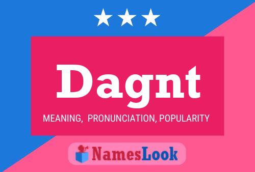 Dagnt Name Poster