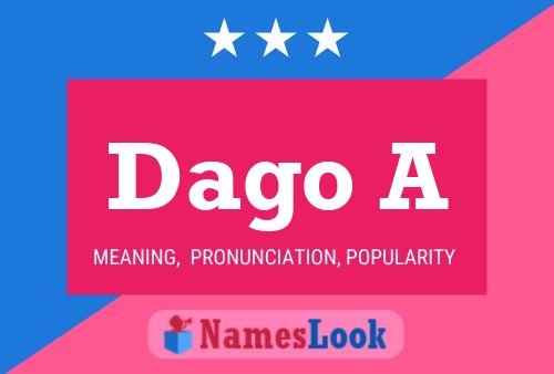 Dago A Name Poster