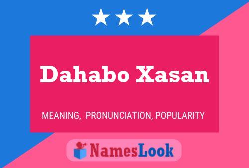 Dahabo Xasan Name Poster