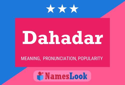 Dahadar Name Poster