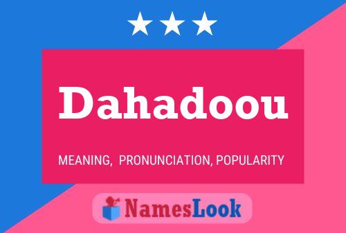 Dahadoou Name Poster