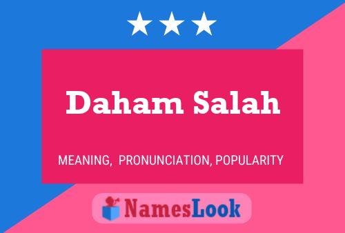 Daham Salah Name Poster