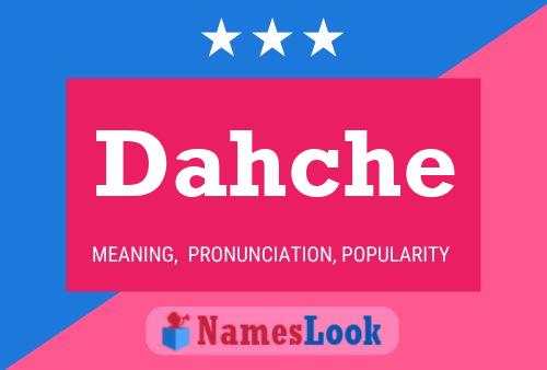 Dahche Name Poster