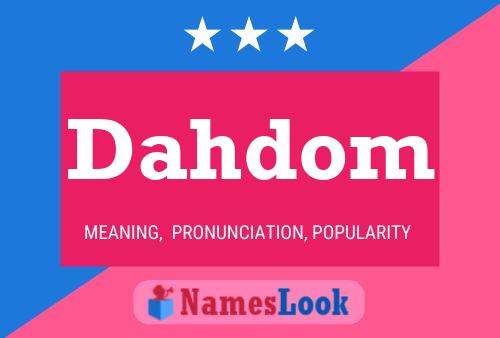 Dahdom Name Poster