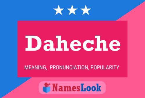 Daheche Name Poster