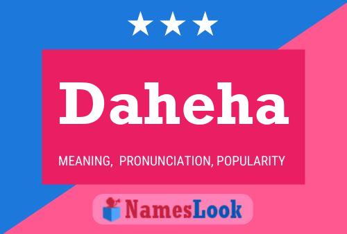 Daheha Name Poster