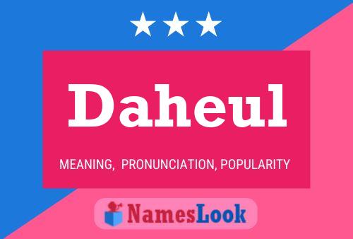 Daheul Name Poster