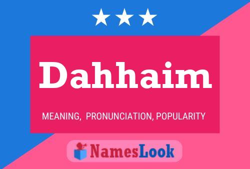 Dahhaim Name Poster